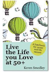 Live The Life You Love at 50 Plus